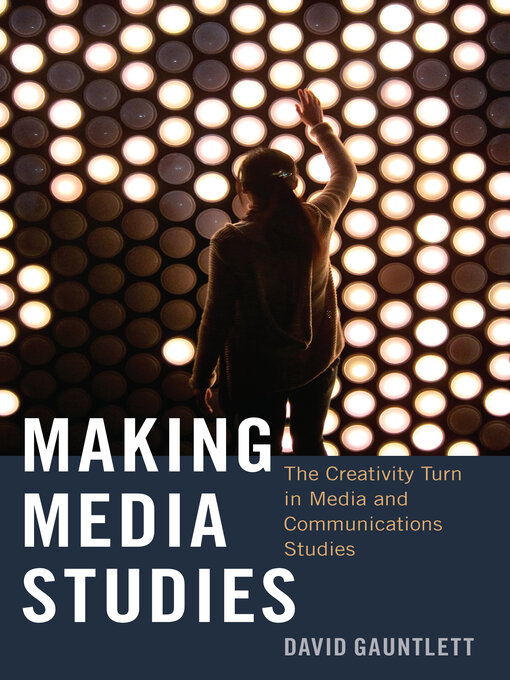 Title details for Making Media Studies by Eberhard Wille - Available